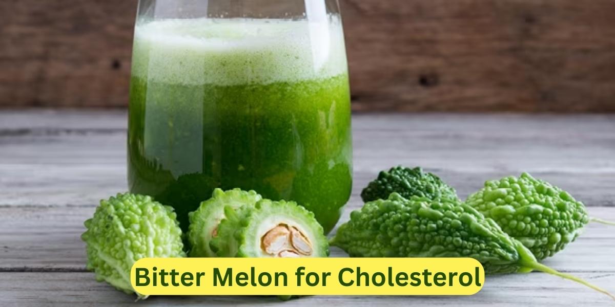 Bitter Melon for Cholesterol