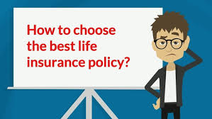 Choosing the Right Life Insurance Policy in 2024.